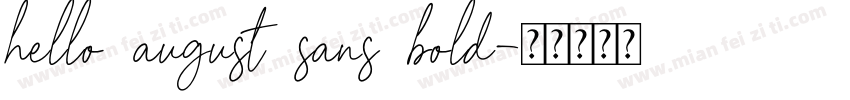 hello august sans bold字体转换